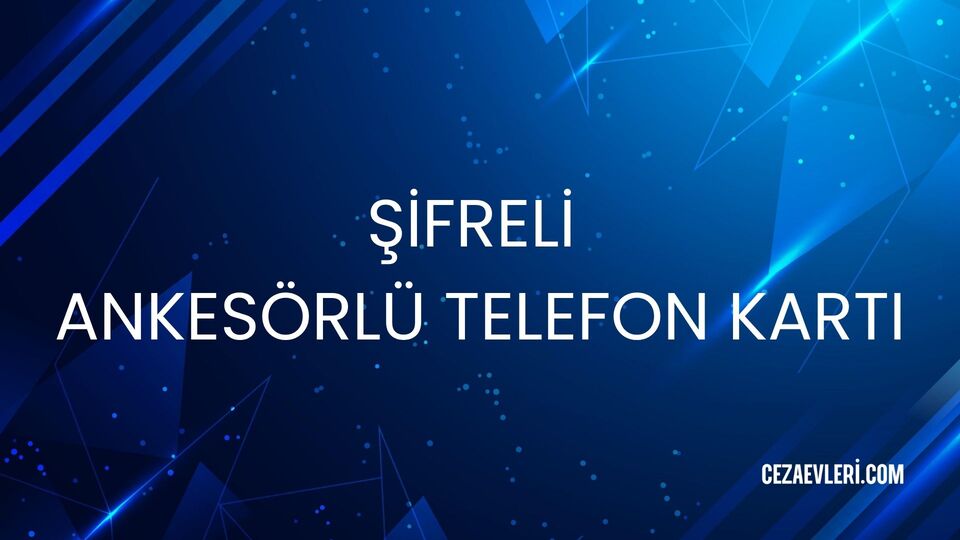 ŞİFRELİ ANKESÖRLÜ TELEFON KARTI